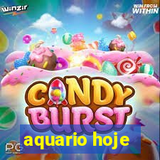 aquario hoje